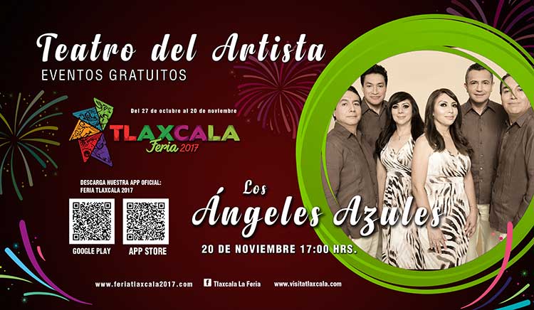 Se presentarán gratis Los Ángeles Azulesen el cierre de La Feria Tlaxcala 2017