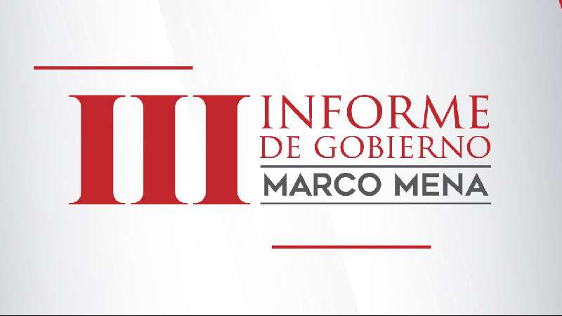 Transmisión del III Informe del Gobernador Marco Mena