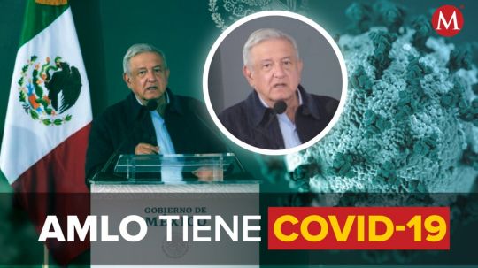 AMLO tiene covid-19; síntomas son leves pero ya estoy en tratamiento médico, dice