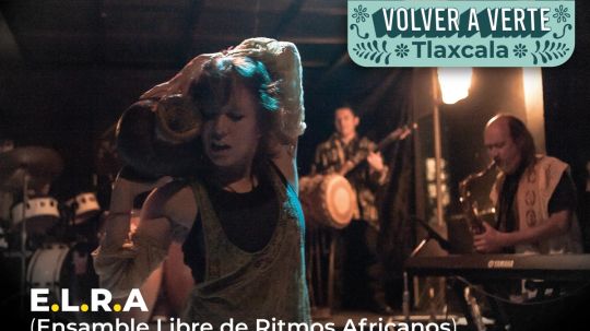 El Ensamble Libre de Ritmos Africanos llenará de jazz el Palacio de Cultura de Tlaxcala 