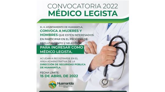 Últimos días para participar en convocatoria de reclutamiento para médico legista municipal: Ayuntamiento de Huamantla