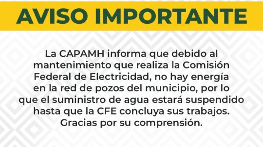 Anuncia CAPAMH suspensión de agua potable por trabajos de la CFE