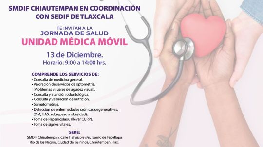 El martes 13 de diciembre, llega a Chiautempan la Unidad Médica Móvil con servicios gratuitos 