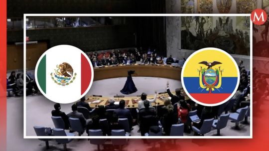 Expulsión de Ecuador depende de Estados miembros, dice la ONU; llama al diálogo con México
