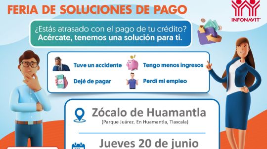 Gobierno municipal de Huamantla e Infonavit invitan a feria de solución de pago