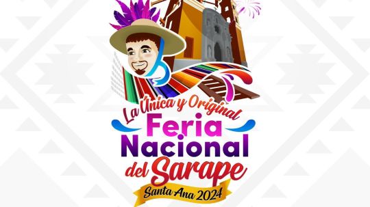 El ayuntamiento y patronato de feria invitan a inauguración de la única y original feria nacional del sarape Santa Ana 