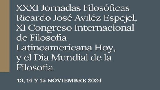 Inician en la UATx el IX Congreso de Filosofía Latinoamericana y las XXXI Jornadas Filosóficas Ricardo José Avilez