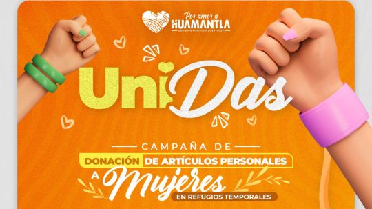 Invita gobierno de Huamantla a apoyar con donaciones a refugios de mujeres que han sufrido violencia