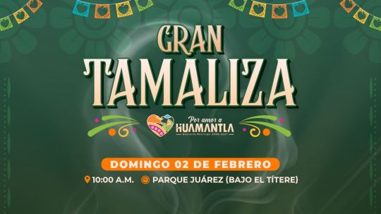 Invita el gobierno municipal a la celebración del día de la Candelaria con la gran tamaliza