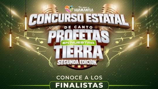 Definen finalistas de profetas en nuestra tierra rumbo a la gran final en Huamantla