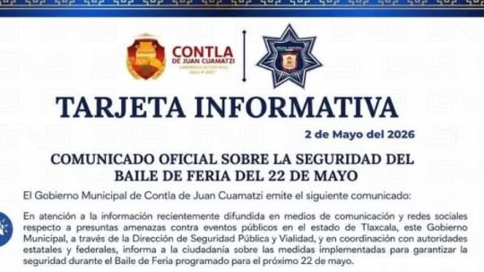Contla reconoce amenazas contra eventos públicos pero sostiene baile del 22 de mayo con operativo múltiple
