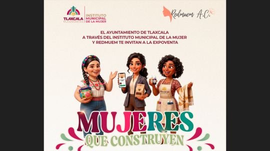 Invita gobierno municipal de Tlaxcala a expo venta para impulsar el emprendimiento de las mujeres