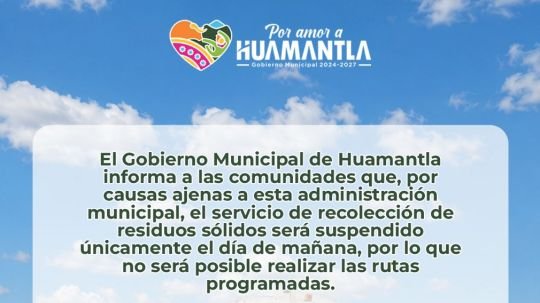 Gobierno municipal de Huamantla informa suspensión temporal del servicio de recolección de residuos en comunidades