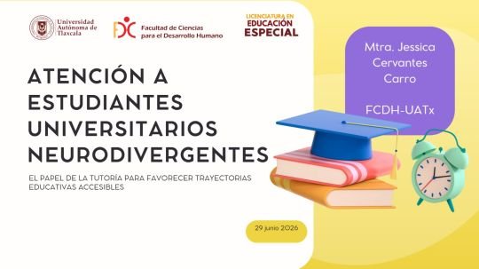 Fortalecen FCE y FCDH-UATx capacidades docentes para la atención de estudiantes neurodivergentes