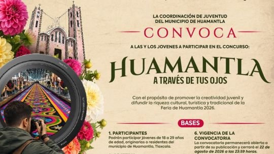 Gobierno de Huamantla invita a las juventudes a capturar la esencia de la feria internacional del arte efímero