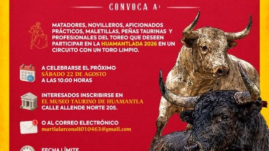Huamantla invita a los amantes de la fiesta brava a ser parte de la huamantlada 2026