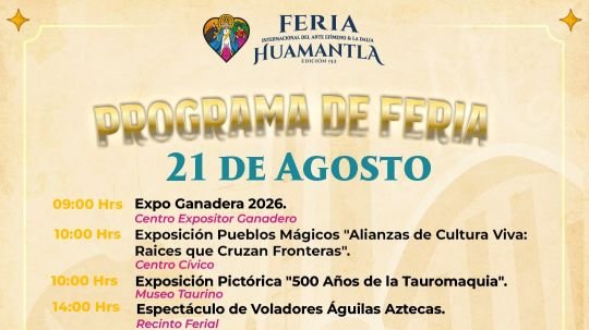 Huamantla prepara un 21 de agosto con actividades para disfrutar en grande