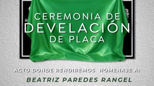 Huamantla honrará la trayectoria de Beatriz Paredes Rangel con develación de placa conmemorativa